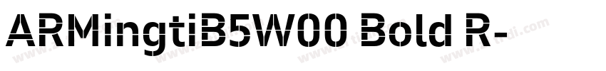 ARMingtiB5W00 Bold R字体转换